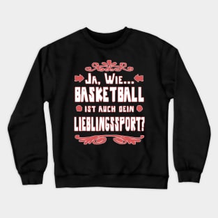 Basketball Korbleger Mädchen Frauen Korb Spruch Crewneck Sweatshirt